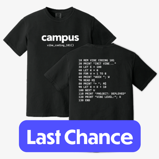 Black t-shirt with 'campus vibe coding 101' text on a white background